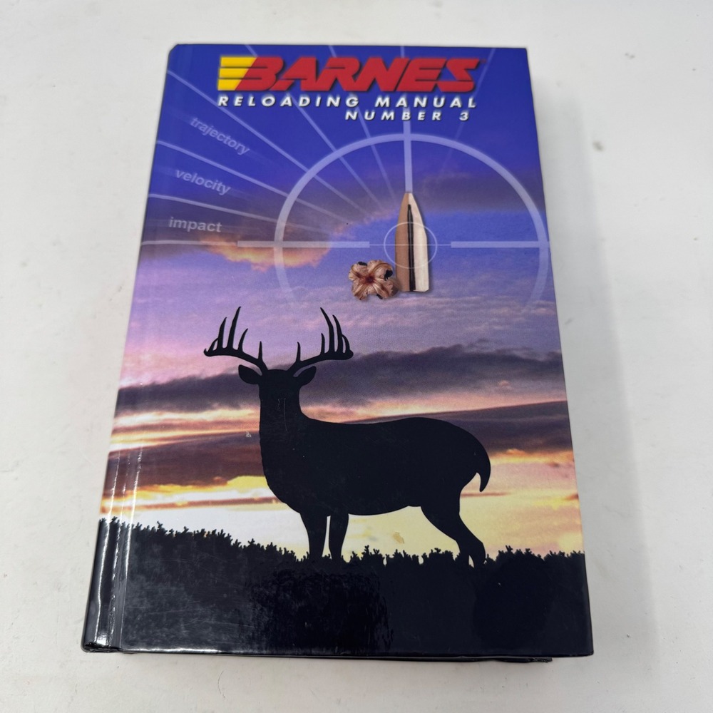 Barnes Reloading Manual Number 3 Hardcover 2001‎ Edition Bullet Loading Guide